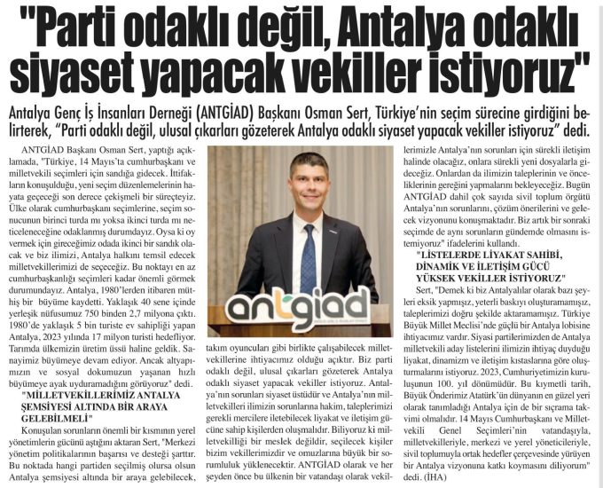 OSMAN SERT: PARTİ ODAKLI DEĞİL, ANTALYA ODAKLI SİYASET YAPACAK VEKİLLER İSTİYORUZ