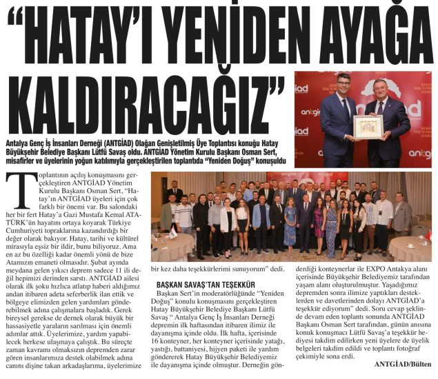 ANTGİAD’IN KONUĞU HATAY BÜYÜKŞEHİR BELEDİYE BAŞKANI LÜTFÜ SAVAŞ OLDU